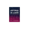 Sale Libro Historias para después de jugar Regalos Y Coleccionismo Para Gamers - Cosas De Videojuegos Míticos